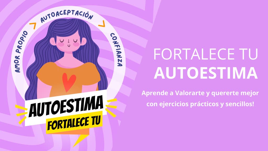 Fortalece tu Autoestima y Confianza